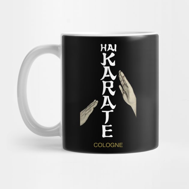 Hai Karate. Cologne. Hai Karate Mug TeePublic